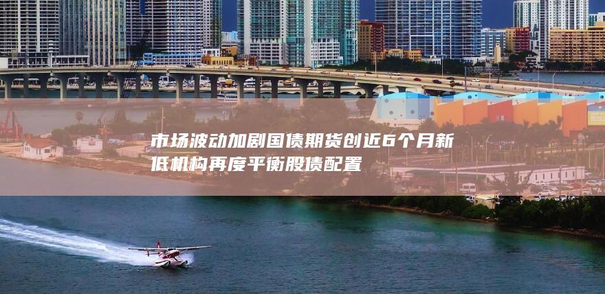 证券时报快讯